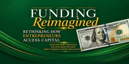 Funding Reimagined: How Entrepreneurs Access Capital Lunch & Learn