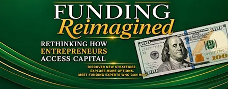 Funding Reimagined: How Entrepreneurs Access Capital Lunch & Learn