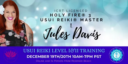 Reiki Level I/II Training with Licensed Reiki Master Teacher Jules Davis