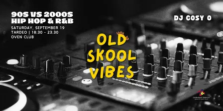 Old Skool Vibes - Vol. 10: 90s & 00s Hip Hop and R&B