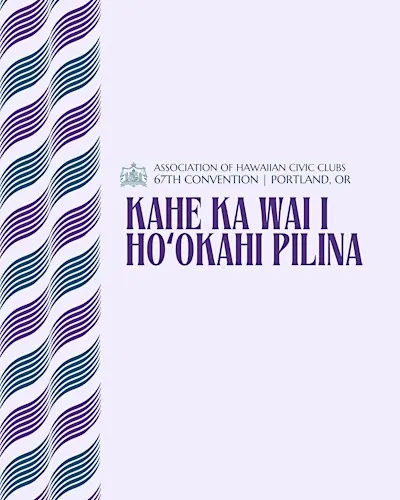 67th Convention of the Association of Hawaiian Civic Clubs