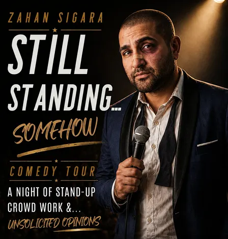 Still Standing - Some How.. Comedy Tour