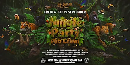 Big Night Out Pub Crawl | JUNGLE PARTY | Saturday 19 September | Sydney