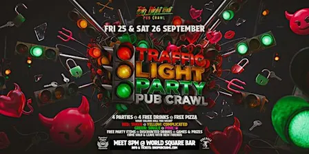 Big Night Out Pub Crawl | TRAFFIC LIGHT PARTY | Saturday 26 Sept | Sydney