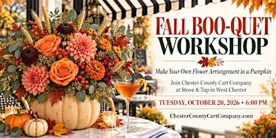 Make a flower arrangement in a pumpkin at Stove & Tap in West Chester!