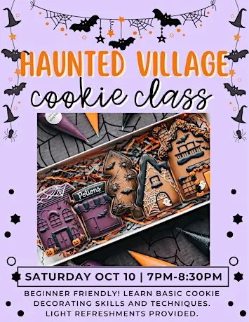 Haunted Village Halloween Cookie Decorating Class