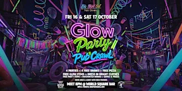 Big Night Out Pub Crawl | GLOW PARTY | Saturday 17 October | Sydney