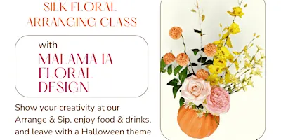 Arrange + Sip ~ Boo-tiful Blooms, Bites & Bevvies
