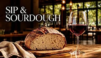 Sip and Sourdough Workshop