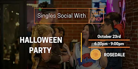 Halloween Singles Party at Rosedale OTR