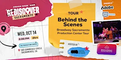 Behind the Scenes: Broadway Sacramento Production Center Tour