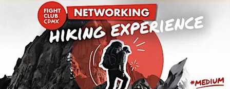 Hiking Networking Event *FIGHT CLUB CDMX*