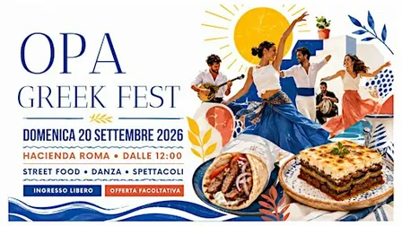 OPA Greek Fest Roma 2026 – La Grande Festa di Fine Estate