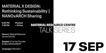 MRC Talk Series |  Materials × Design: Rethinking Sustainability