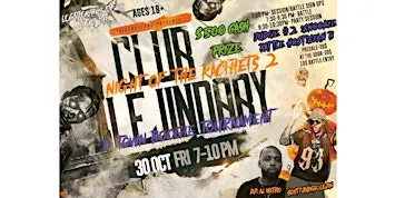 Club Lejindary "Night Of The Ratchets 2" (DTOWNBOOGIE HALLOWEEN TOURNAMENT)