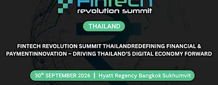 Fintech Revolution Summit - Thailand