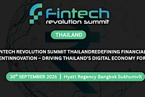 Fintech Revolution Summit - Thailand