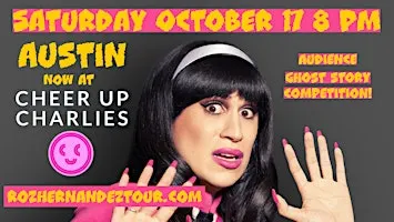 AUSTIN Ghosted! by Roz Hernandez LIVE 10/17