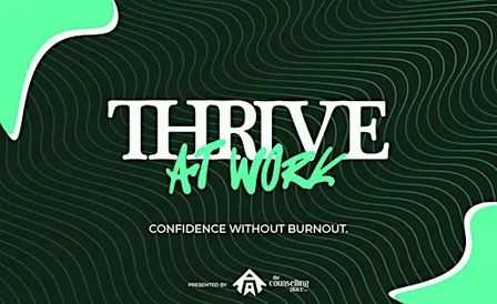 Thrive at Work - Small Group (Session 5: Getting My Motivation Back)