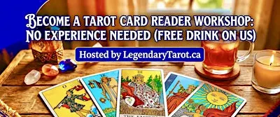 Become a Tarot Card Reader Workshop: No Experience Needed(Free Drink on Us)