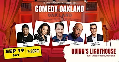 Comedy Oakland at Quinn's EARLY SHOW - Sat Sep 19 2026