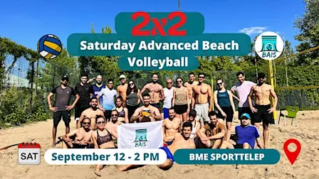 Saturday 2 PM Advanced 2x2 Beach Volley at BME - BAIS