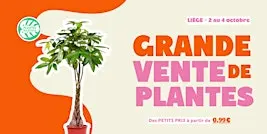 Grande Vente de Plantes - Liège