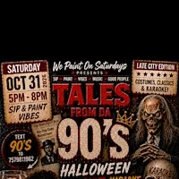 Tales From Da 90’s: Halloween Sip • Paint • Karaoke