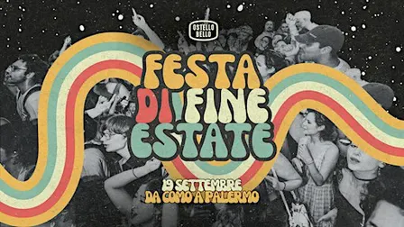 FESTA DI FINE ESTATE • Ostello Bello Bologna