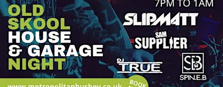 Old Skool House & Garage Night