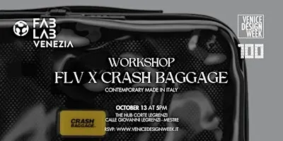 Workshop | FABLAB VENEZIA x CRASH BAGGAGE