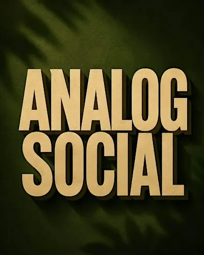 Analog Social