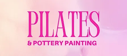 Pilates and Pottery Painting (1pm Session)