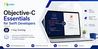 Objective-C Essentials for Swift Developers: 1-Day Training in Canberra
