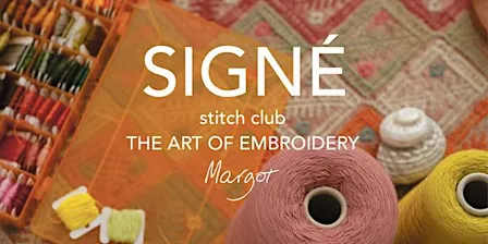 SIGNÉ - stitch club | THE ART OF EMBROIDERY