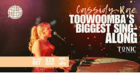 Toowoomba's Favourite Sing-Along With Cassidy Rae - Deadly Divas