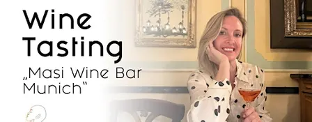 Wine Tasting "Masi Wine Bar Munich"
