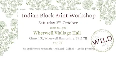 Indian Block Printing Workshop - Wherwell, Hampshire