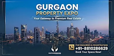 Gurgaon Property Expo — NRI Property Investment Opportunities | Free Ticket