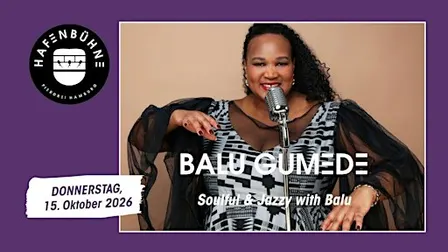 Balu Gumede - Soulful & Jazzy Night with Balu