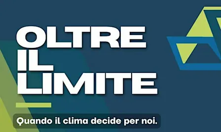 OLTRE IL LIMITE  - quando il clima decide per noi / SCUOLE