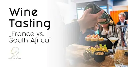 Wine-Tasting Frankreich vs South Africa – Tradition trifft Innovation