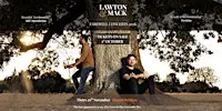 Lawton & Mack Farewell Tour (Stroud)