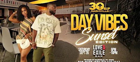 30 & Up Nashville Presents Day Vibes #SunsetEdition at Love & Exile