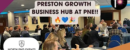 Preston Growth Business Hub at PNE!