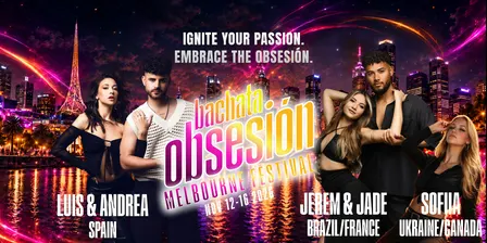 Bachata Obsesión MELBOURNE FESTIVAL Nov 12-16 2026