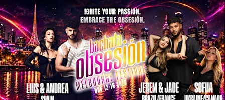 Bachata Obsesión MELBOURNE FESTIVAL Nov 12-16 2026