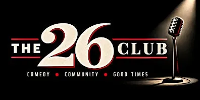 The 26 Club featuring Comedy Underground