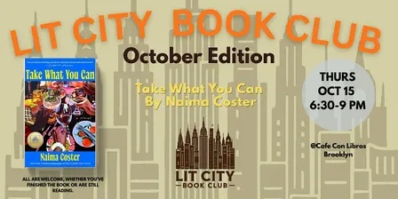 Lit City Book Club: Take What You Can by Naima Coster