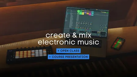 Open Class | create & mix: Intro to Electronic Music Production